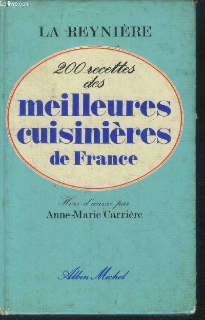 200 recettes des meilleures cuisinieres de france