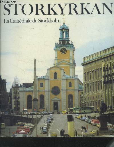 Storkyrkan la cathdrale de Stockholm