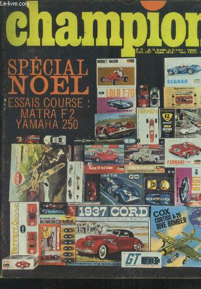 Champion n12, du 15 dcembre au 15 janvier 1967 spcial noel Essais course : Matra F2, Yamaha 250