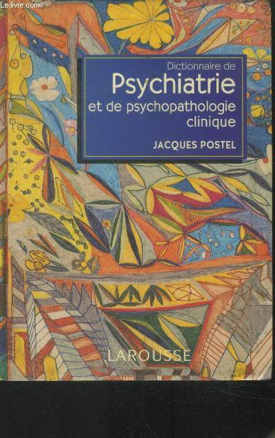 Dictionnaire de psychiatrie et de psychopathologie clinique