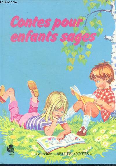 Contes pour enfants sages (Collection Belles annes)