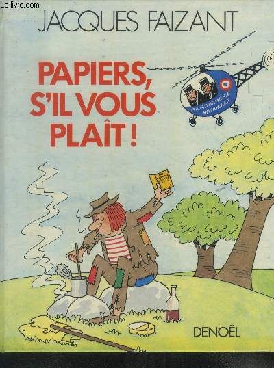 Papiers, s'il vous plat !