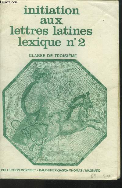 Initiation aux lettres latines lexique n2 Classe de troisime