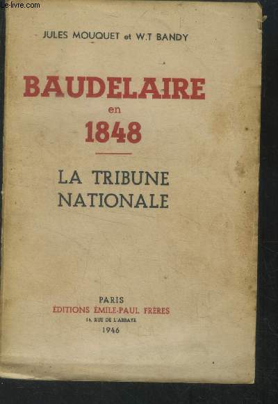 Baudelaire en 1848. La tribune nationale