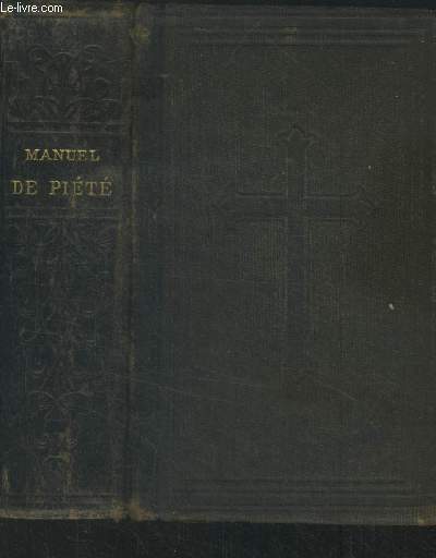 Manuel de pit  l'usage des lves de l'cole Saint Nicolas+ Les principaux chants liturgiques