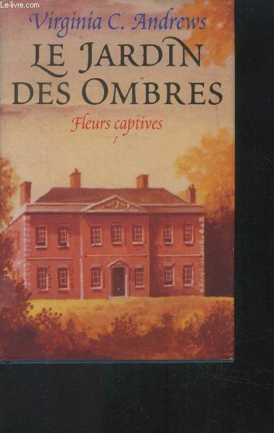 Le jardin des ombres.