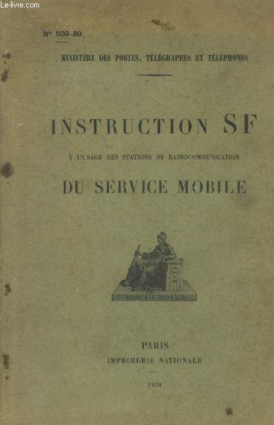 Instructions SF  l'usage des stations de radiocommunications du service mobile