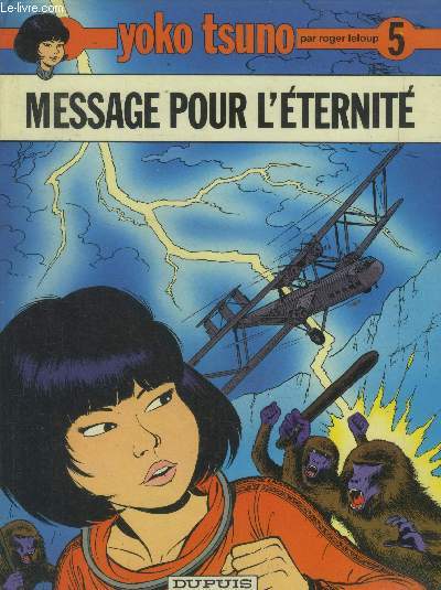 Yoko Tsuno, tome 5: Message pour l'ternit