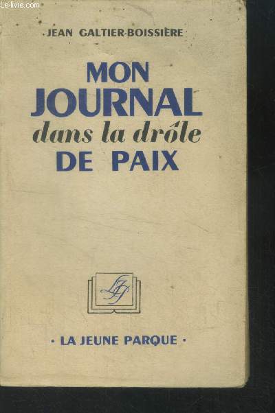 Mon journal dans la drle de paix