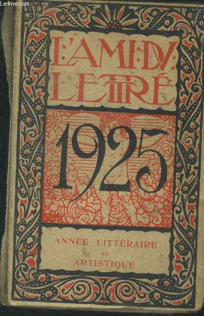 L'ami du lettr 1925. Anne littraire et artistique