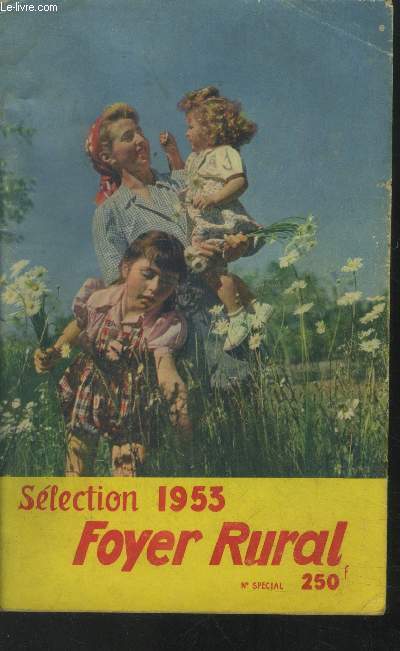 Foyer rural 1953. N spcial