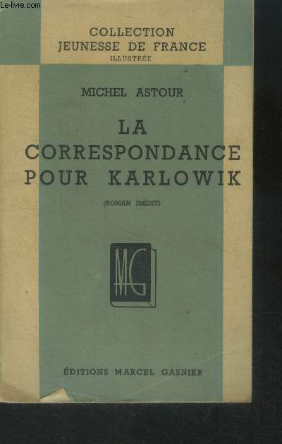 La correspondance pour Karlowik