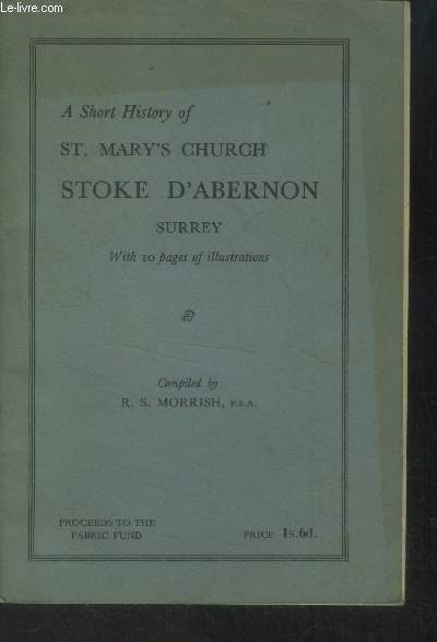 A short history of St. Mary's church Stoke d'abernon surrey