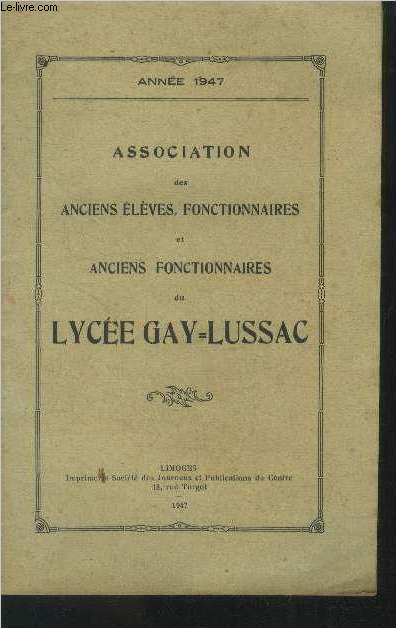 Association des anciens lves , fonctionnaires et anciens fonctionnaires du lyce gay lussac. Anne 1947