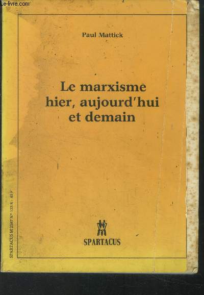 Le marxisme hier, aujourd'hui et demain