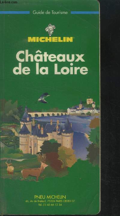 Guide michelin Chteaux de la Loire