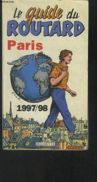 Le guide du routard Paris 1997/98