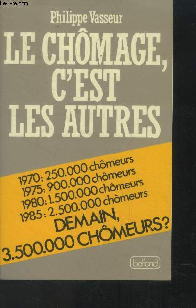 Le Chmage, c'est les autres