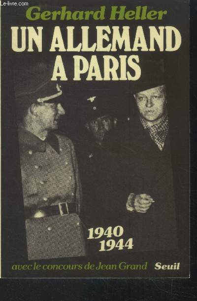 Un allemand a Paris 1940-1944