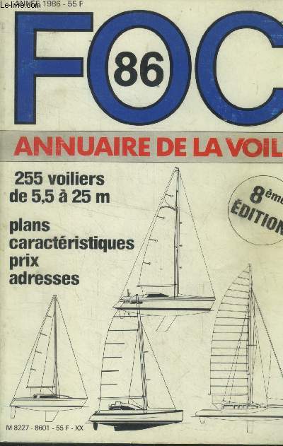 FOC 86. Annuaire de la voile 255 voiliers Janvier 86