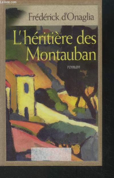 L'hritire des Montauban