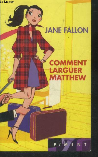 Comment Larguer Matthew, collection piment