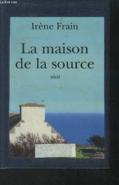 La maison de la source