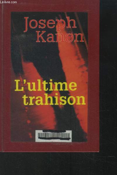 L'ultime trahison