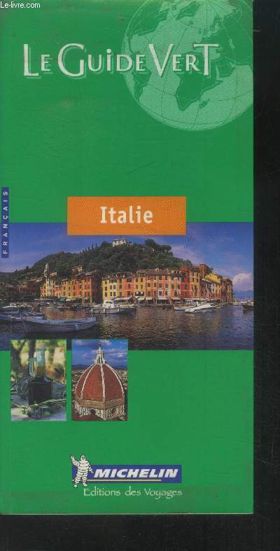 Le guide vert michelin . Italie