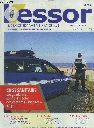 L'essor de la gendarmerie nationale n543, juillet 2020 : Crise sanitaire, les gendarmes sont prts pour des vacances 