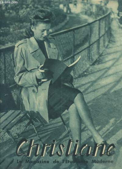 Christiane, le magazine de l'tudiante moderne n5, fvrier 1947 : Quand les coeurs tournent au rythme des camras-Echos du monde...