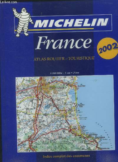 Atlas routier et touristique France 2002