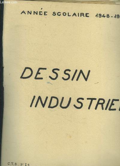 Cahier manuscrit de dessin industriel anne 1948-1949