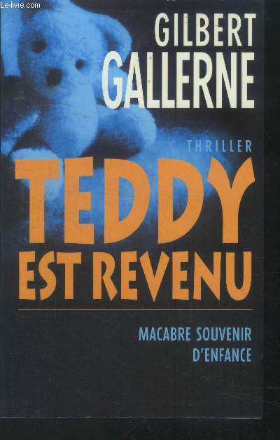 Teddy est revenu