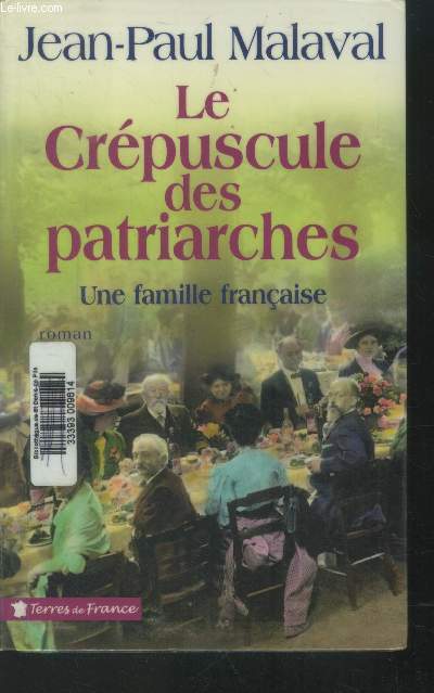 Le crpuscule des patriarches