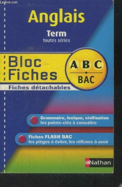 Bloc fiches ABC bac . Anglais terminale toute sries