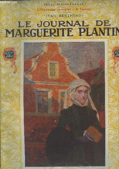 Le journal de Marguerite Plantin. Collection Idal Bibliothque