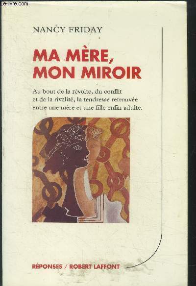 Ma mre , mon miroir