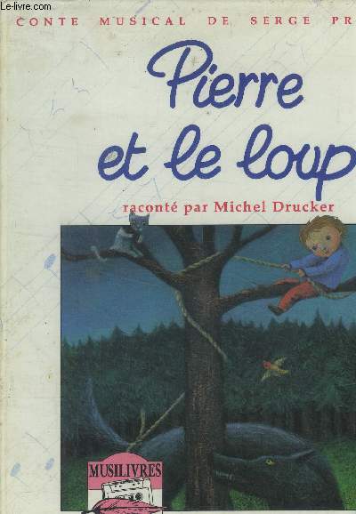 Pierre et le loup (sans la cassette audio)