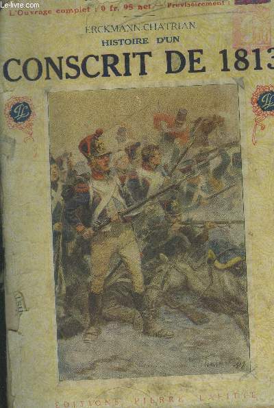 Histoire d'un conscrit de 1813.Collection Idal Bibliothque