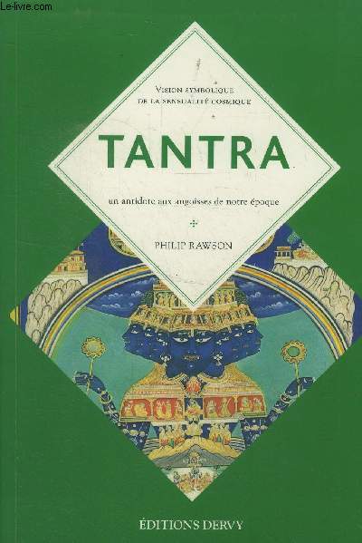 Tantra.Le culte indien de l'extase