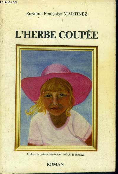 L'herbe coupe