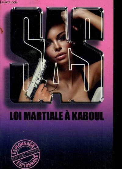 SAS - N95 - Loi martiale  Kaboul - espionnage, services secrets