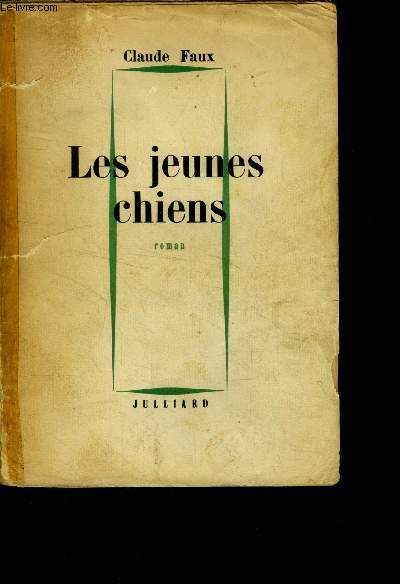 Les jeunes chiens - roman