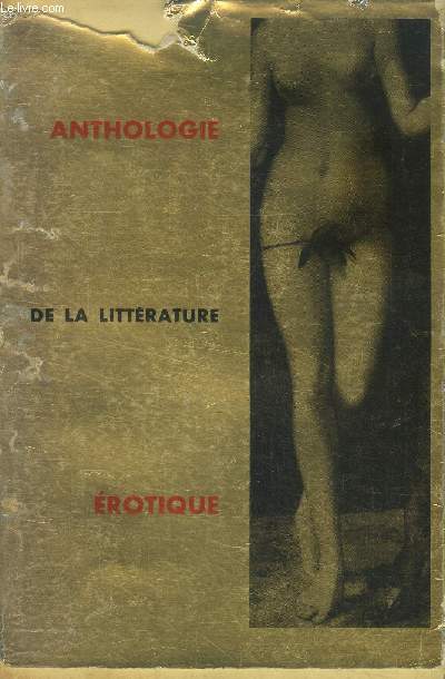 Anthologie de la littrature rotique prcd de 