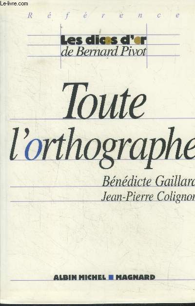 Toute l'ortographe