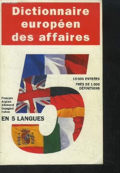 Dictionnaire europen des affaires en 5 langues