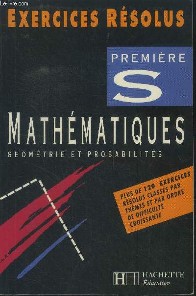 Mathmatiques gomtrie et probabilits. Premire S.