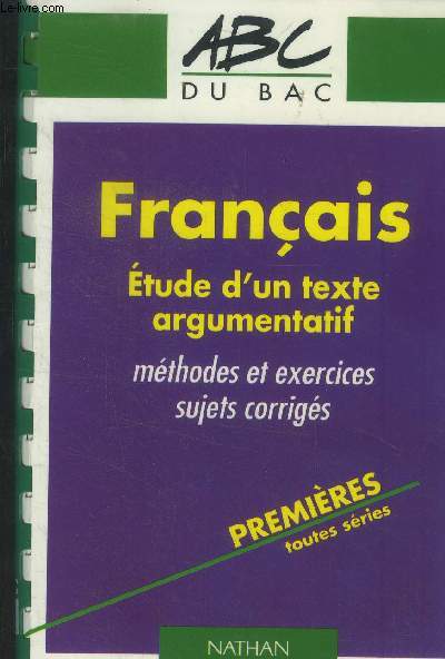 Franais etude d'untexte argumentatif. Premires toutes sries
