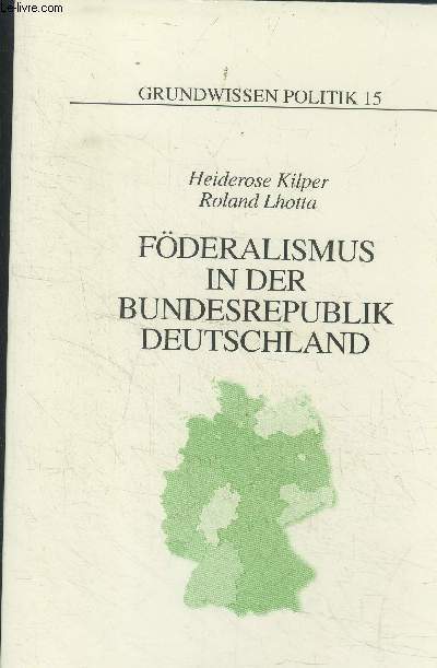 Fderalismus in Der Bundesrepublik Deutschland